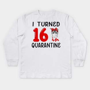 I Turned 16 In Quarantine Funny Cat Facemask Kids Long Sleeve T-Shirt